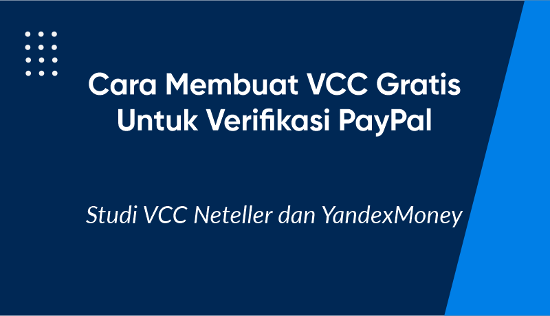 Cara Membuat VCC Gratis untuk Verifikasi PayPal