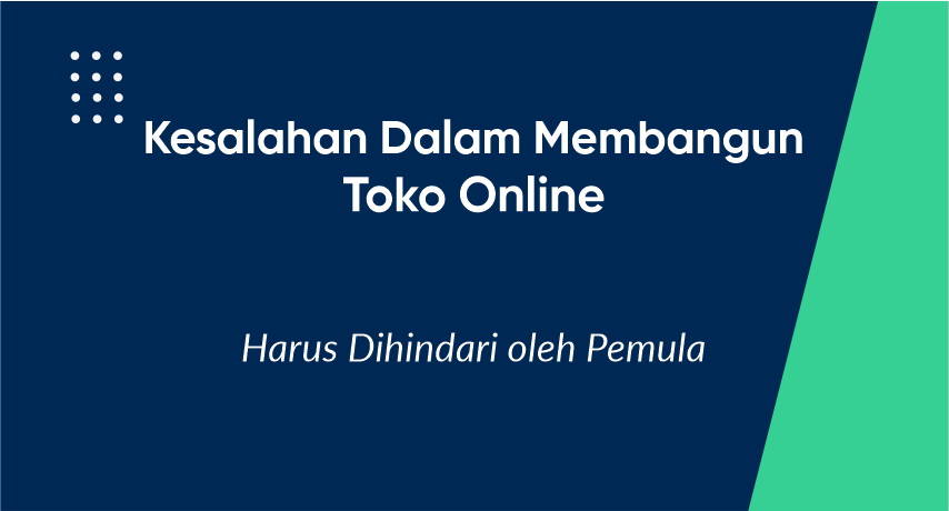 Kesalahan dalam membangun toko online