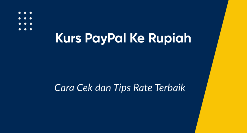 Kurs PayPal ke Rupiah