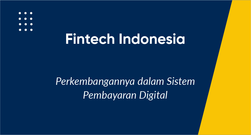 Perkembangan Fintech Indonesia