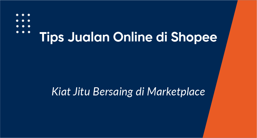 Tips jualan online di Shopee
