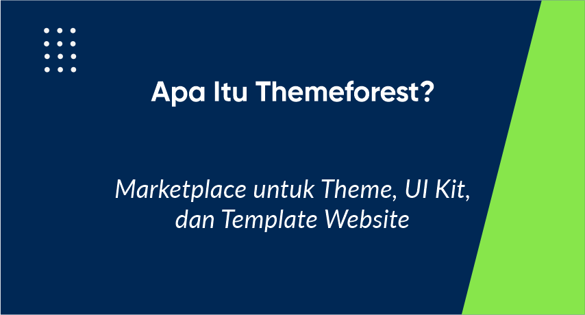 Apa itu Themeforest