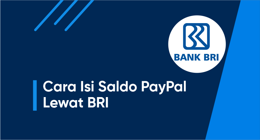 Cara isi saldo PayPal lewat BRI