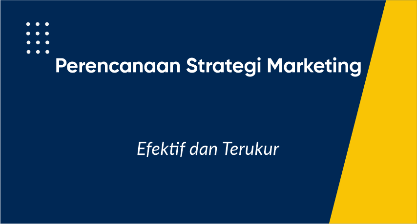 Perencanaan strategi marketing